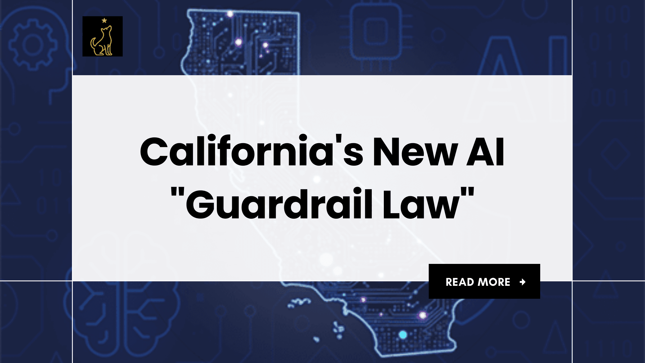 California's New AI "Guardrail Law"