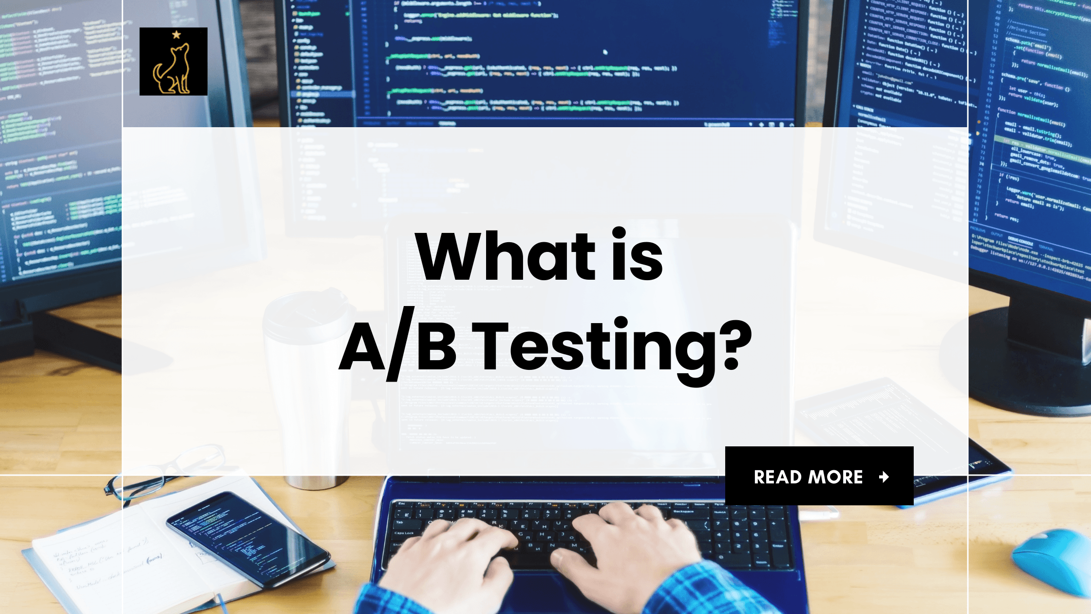 What is A/B Testing?